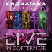 Karnataka - Requiem for a Night (Live in Zoetermeer)