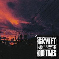 Skylet - Old Times