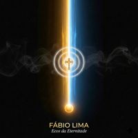 Fábio Lima - Ecos da Eternidade