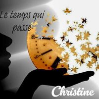 christine - le temps qui passe