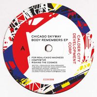 Chicago Skyway - Body Remembers