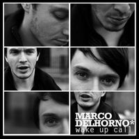 Marco Del Horno - Wake Up Call