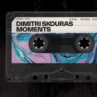 Dimitri Skouras - Moments