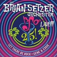 The Brian Setzer Orchestra - 25 Live!