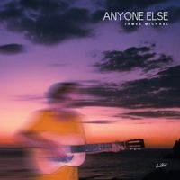 James Michael - Anyone Else
