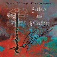 Geoff Downes - Shadows And Reflections