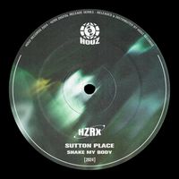 Sutton Place - Shake My Body