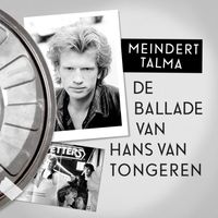 Meindert Talma - De Ballade van Hans van Tongeren
