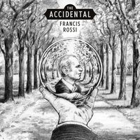 Francis Rossi - Push Comes to Shove / November Again