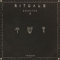 TRIBONE - Rituals - Chapter II