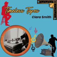 Clara Smith - Timeless Tapes