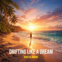 DERLUX AMONS - Drifting Like a Dream