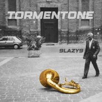 9 Lazy 9 - Tormentone