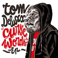 Tom Deluxx - Curse Words