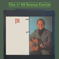 Sonny Curtis - The 1st of Sonny Curtis