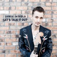 James Intveld - Let's Talk It Out