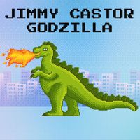 Jimmy Castor - Godzilla