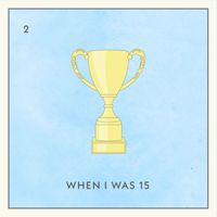 Malory - When I Was 15