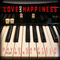 David Garfield - Love and Happiness