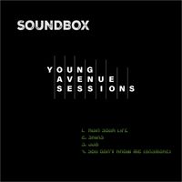 Soundbox - YOUNG AVENUE SESSIONS