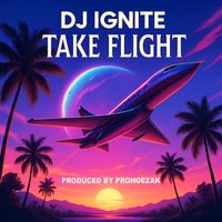 Dj Ignite - Take Flight 26
