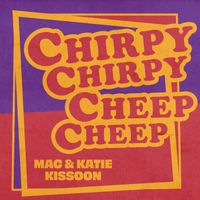 Mac & Katie Kissoon - Chirpy Chirpy Cheep Cheep (Rerecorded)