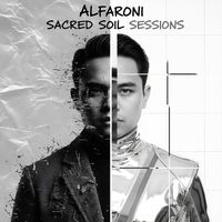 Alfaroni - Sacred Soil Sessions