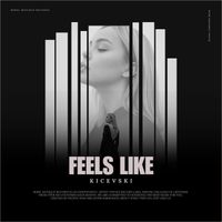 Kicevski - Feels Like