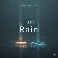 Timo Manson - Just Rain