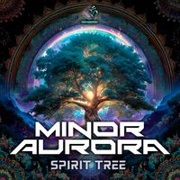 Minor Aurora - Spirit Tree