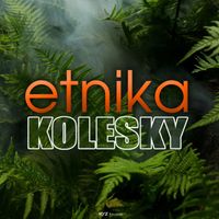 Kolesky - Etnika