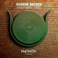 Eugene Becker - Everything I Need