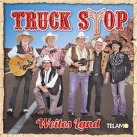 Truck Stop - Weites Land
