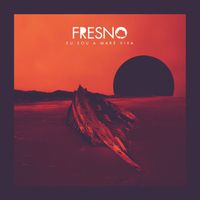 Fresno - Eu Sou a Maré Viva