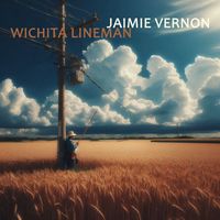 Jaimie Vernon - Wichita Lineman