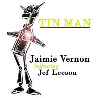 Jaimie Vernon - Tin Man
