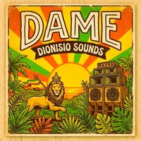 Dionisio Sounds - Dame