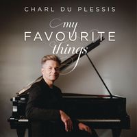 Charl du Plessis - My Favourite Things
