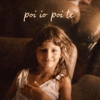 Chiara Galiazzo - Poi io poi te