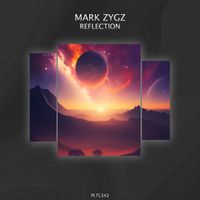 Mark Zygz - Reflection