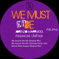 Lorenzo Marrucci - We Must Be