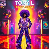 Tony L - Funky Junkie