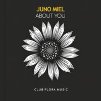 Juno Miel - About You