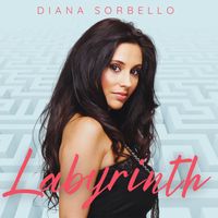 Diana Sorbello - Labyrinth (Radio Mix) & Labyrinth (DJ Mix)