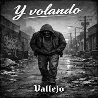 VALLEJO - Y Volando