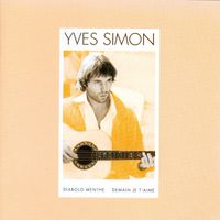 Yves Simon - Demain je t’aime