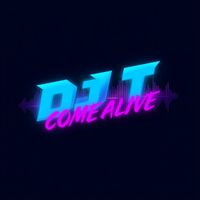 DJ T - Come Alive