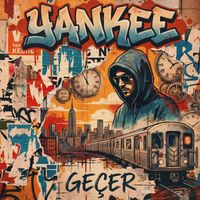 Yankee - Geçer
