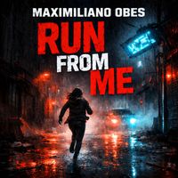 Maximiliano Obes - Run from me