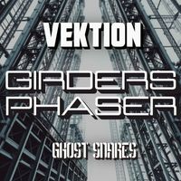 Vektion - GIRDERS / PHASER